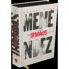 Irmãos Menéndez: Sangue De Amília