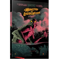Monstros Da Universal: O Monstro Da Lagoa Negra Vive!