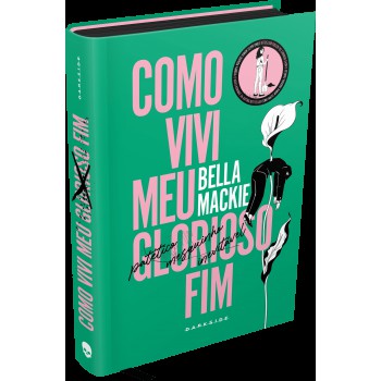 Como Vivi Meu Glorioso Fim