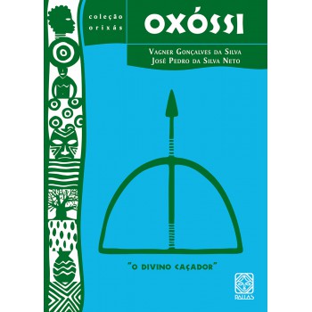 Oxóssi: O Divino Caçador