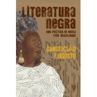 Literatura Negra: Uma Poética De Nossa Afro-brasilidade