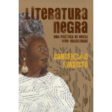 Literatura Negra: Uma Poética De Nossa Afro-brasilidade