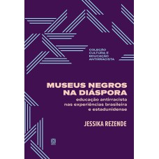 Museus Negros Na Diáspora