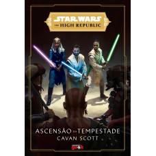 Star Wars: Ascensão Da Tempestade (the High Republic)