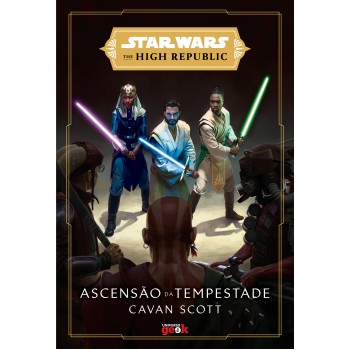 Star Wars: Ascensão Da Tempestade (the High Republic)