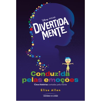 Divertida Mente: Conduzida Pelas Emoções