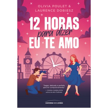 12 Horas Para Dizer Eu Te Amo