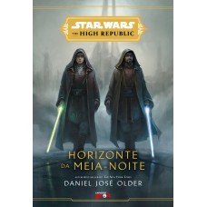 Star Wars: Horizonte Da Meia-noite (the High Republic)