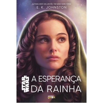Star Wars: A Esperança Da Rainha
