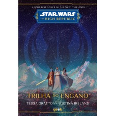 Star Wars: Trilha Do Engano (the High Republic)