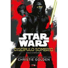 Star Wars: Discípulo Sombrio