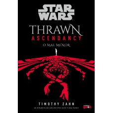 Star Wars: Thrawn Ascendancy - Livro 3: O Mal Menor