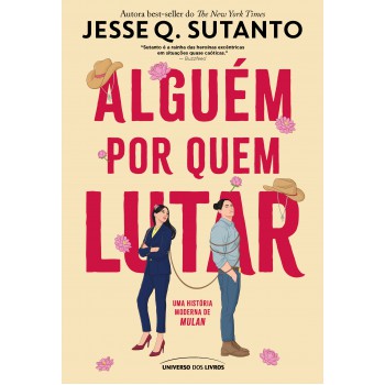 Alguém Por Quem Lutar: Uma História Moderna De Mulan