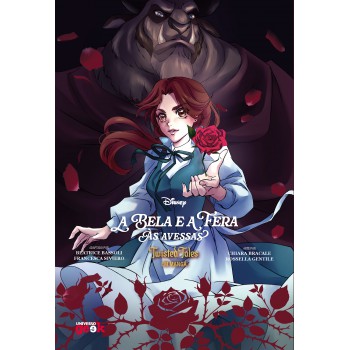 A Bela E A Era às Avessas - Twisted Tales Em Mangá - Vol. 1