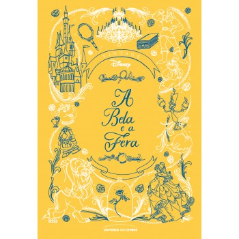 A Bela E A Fera: O Clássico Da Disney Revisitado Em Edição De Colecionador