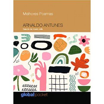 Melhores Poemas Arnaldo Antunes