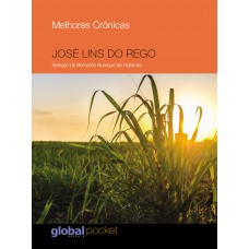 Melhores Crônicas José Lins Do Rego