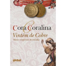 Vintém De Cobre: Meias Conissões De Aninha