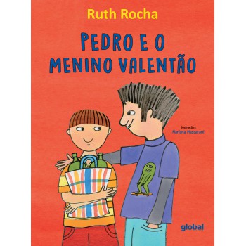 Pedro E O Menino Valentão