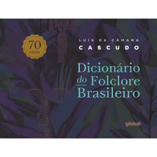 Dicionário De Olclore Brasileiro - 70 Anos