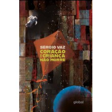 Coração De Criança Não Morre