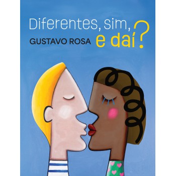 Dierentes, Sim, E Dai?