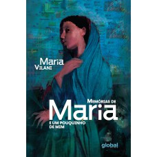 Mem-rias De Maria E Um Pouquinho De Mim