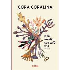Não Me Dê Seu Café