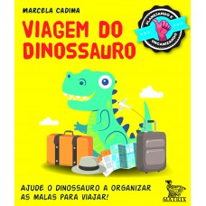 Viagem do dinossauro: Ajude o dinossauro a organizar as malas e viajar