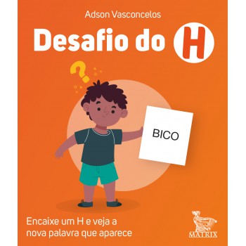 Desafio do H: Encaixe um H e veja a nova palavra que aparece