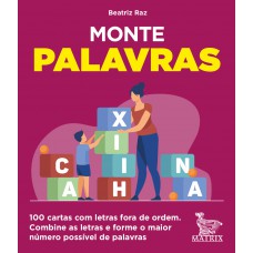 Monte palavras: 100 cartas com letras fora de ordem. Combine as letras e forme o maior número possível de palavras.