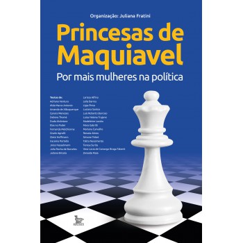 Princesas de Maquiavel: Por mais mulheres na política