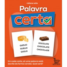 Palavra certa: Em cada carta, só uma palavra está escrita de maneira correta. Qual será?