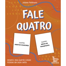 Fale quatro: Desafio: diga quatro coisas pedidas em cada carta