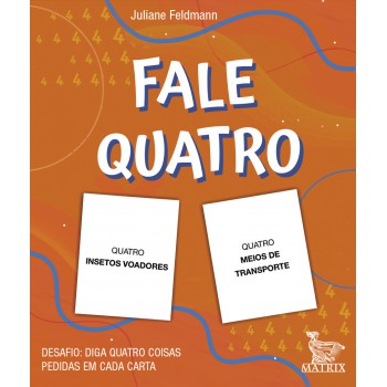 Fale quatro: Desafio: diga quatro coisas pedidas em cada carta