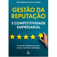Gestão Da Reputação E Competitividade Empresarial