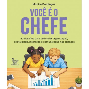 Você é O Chefe
