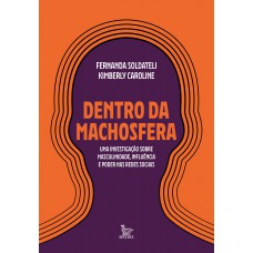 Dentro Da Machosfera