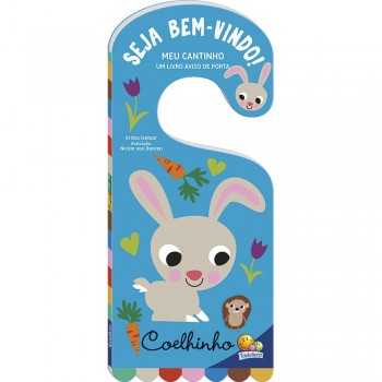 Meu Cantinho - Um Livro Aviso De Porta: Coelhinho