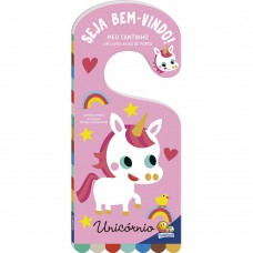 Meu Cantinho - Um Livro Aviso De Porta: Unicórnio