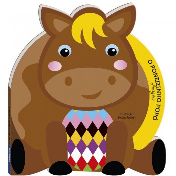 Amigões! O Poneizinho Popó Amigões! O Poneizinho Popó