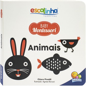 Escolinha Baby Montessori - Contrastes! Animais