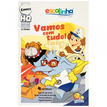 Histórias Em Quadrinhos: Vamos Com Tudo! (escolinha Todolivro)