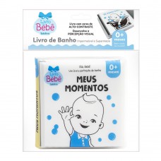 Olá, Bebê! Um Livrinho Contraste De Banho: Meus Momentos