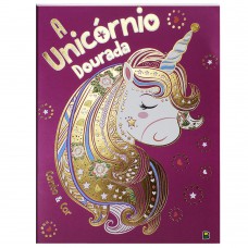 Conto E Cor: A Unic-rnio Dourada