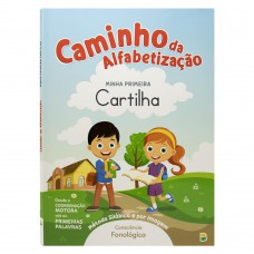 Caminho Da Alfabetização: Minha Primeira Cartilha