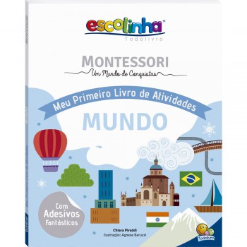 Escolinha Montessori Meu P Livro Atividades: Mundo (escolinha)