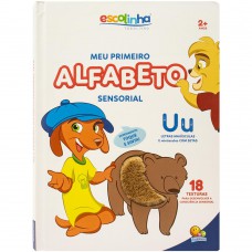 Escolinha Meu Primeiro Alfabeto Sensorial Tátil Escolinha Meu Primeiro Alfabeto Sensorial Tátil