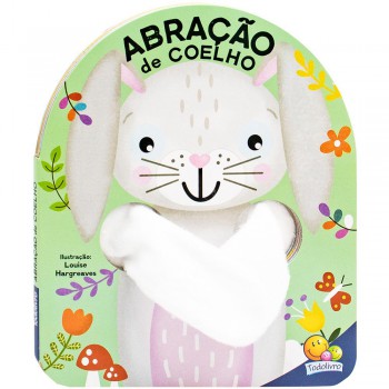 Livro Dedoche - Abração: Abração De Coelho