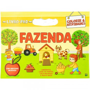 Livro-pad Colorir & Atividades: Fazenda